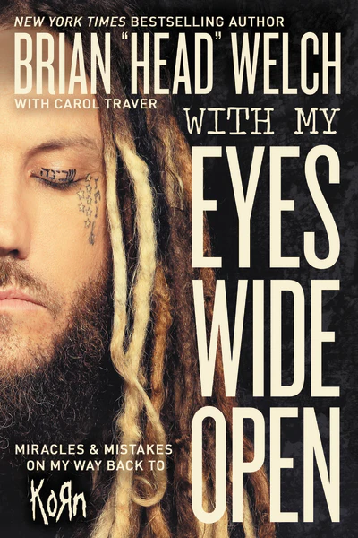 With My Eyes Wide Open: Miracles and Mistakes on My Way Back to KoRn - Image 2