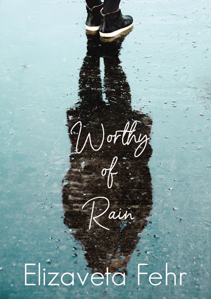 Worthy of Rain - Image 2