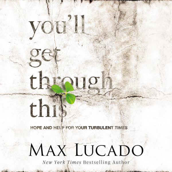 You'll Get Through This: Hope and Help for Your Turbulent Times - Audiobook (Unabridged)