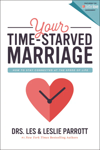 Your Time-Starved Marriage: How to Stay Connected at the Speed of Life - Image 2