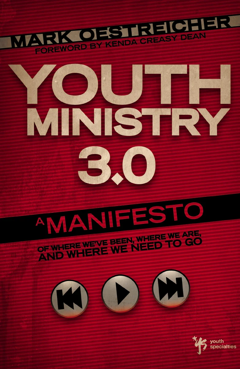 Youth Ministry 3.0: A Manifesto of Where We’ve Been, Where We Are and Where We Need to Go - Image 3